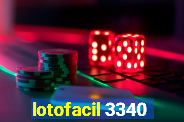 lotofacil 3340